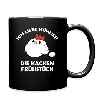 Ich liebe Hühner, die kacken Frühstück - Tasse einfarbig - Schwarz - Rechts