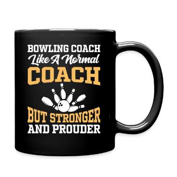 Bowlingtrainer Wie Normale Trainer Nur Stärker - Tasse einfarbig - Schwarz - Rechts