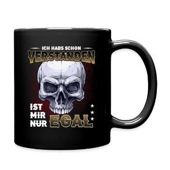 Ich habs schon verstanden - egal biker - Tasse einfarbig - Schwarz - Rechts