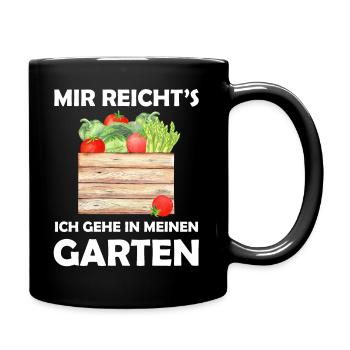 Garten Lustiger Spruch Hobbygärtner Geschenkidee - Tasse einfarbig - Schwarz - Rechts