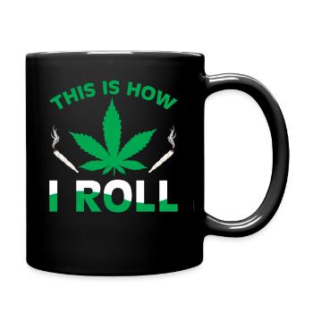 This is how I Roll - Tasse einfarbig - Schwarz - Rechts