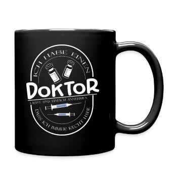 ICH HABE EINEN DOKTOR LASST UNS EINFACH, 2023 - Tasse einfarbig - Schwarz - Rechts