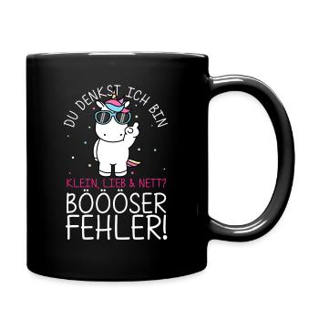 Du denkst ich bin klein lieb & nett Böser Fehler! - Tasse einfarbig - Schwarz - Rechts