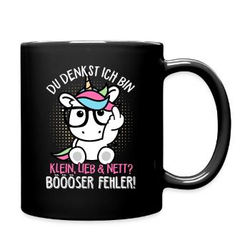 Du denkst ich bin klein lieb & nett Böser Fehler! - Tasse einfarbig - Schwarz - Rechts