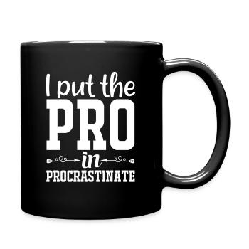 J’ai mis le pro en procrastination - drôle de dicton - Mug uni - noir - Droite