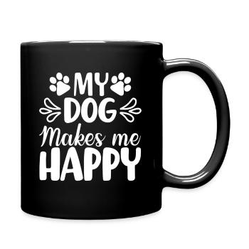 My Dog Makes Me Happy - Full Colour Mug - black - Right