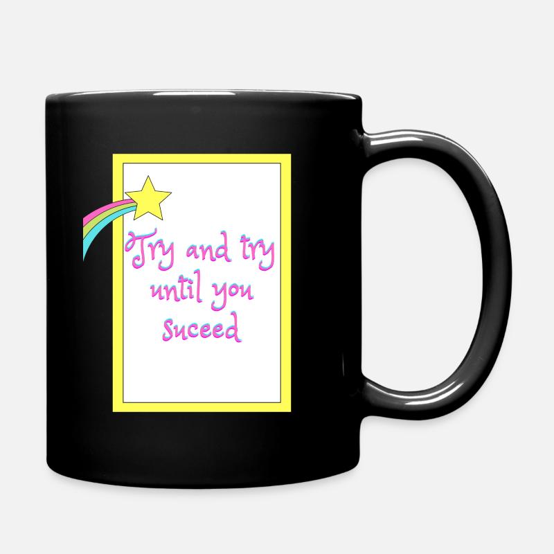 Try and try until you suceed - Tasse einfarbig - Schwarz