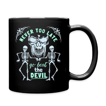 Skull, Death, Skeleon Skull Saying Motivation - Full Colour Mug - black - Right