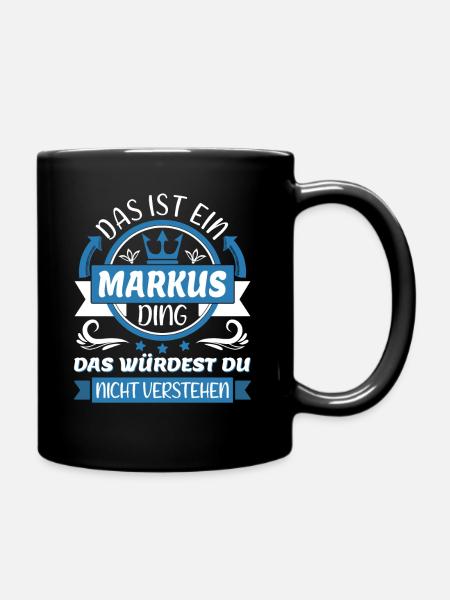 Markus Name Vorname Namenstag Namensgeschenk - Tasse einfarbig - Schwarz