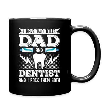 Dentiste Papa Père Assistant dentaire Hygiéniste - Mug uni - noir - Droite