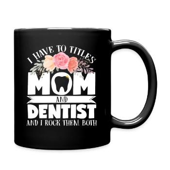 Dentiste Maman Mère Assistante dentaire Hygiéniste - Mug uni - noir - Droite