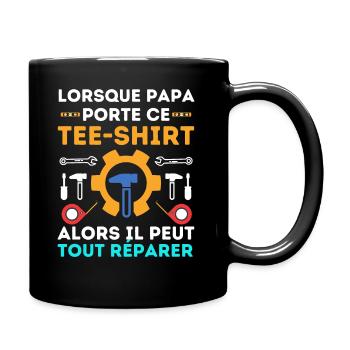 Papa bricoleur Papa réparateur - Mug uni - noir - Droite