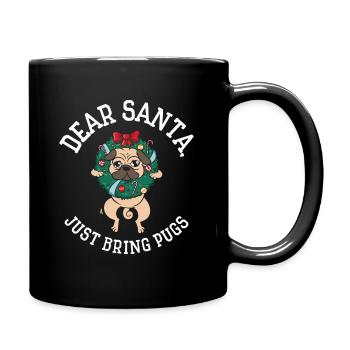 Lieber Weihnachtsmann Weihnachten Mops Urlaub - Tasse einfarbig - Schwarz - Rechts