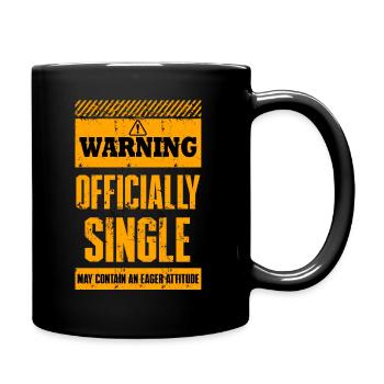 Warnung offiziell Single kann eine eifrige enthalten - Tasse einfarbig - Schwarz - Rechts