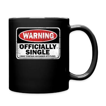 Warning Officially Single May Contain An Eager - Full Colour Mug - black - Right