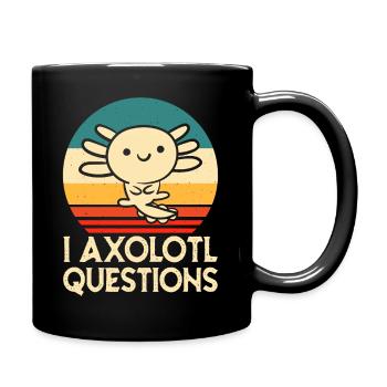 axolotls questions shirt - Tasse einfarbig - Schwarz - Rechts