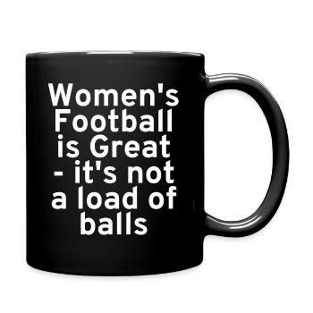 Women's Football Is Great... - Full Colour Mug - black - Right