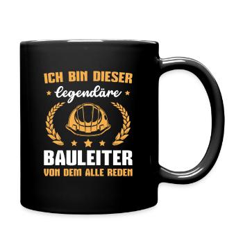 Bauleitung Ausbildung Baustelle Bauleiter - Tasse einfarbig - Schwarz - Rechts