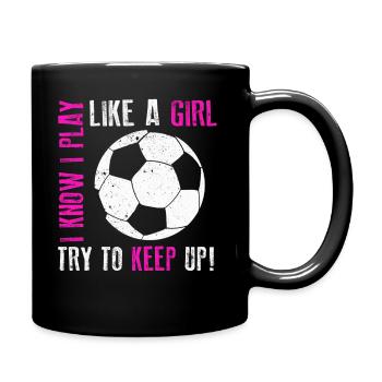 Je sais que je joue comme une fille Essayez de rester drôle - Mug uni - noir - Droite