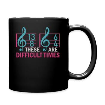 Ce sont des temps difficiles jeu de mots amusant - Mug uni - noir - Droite