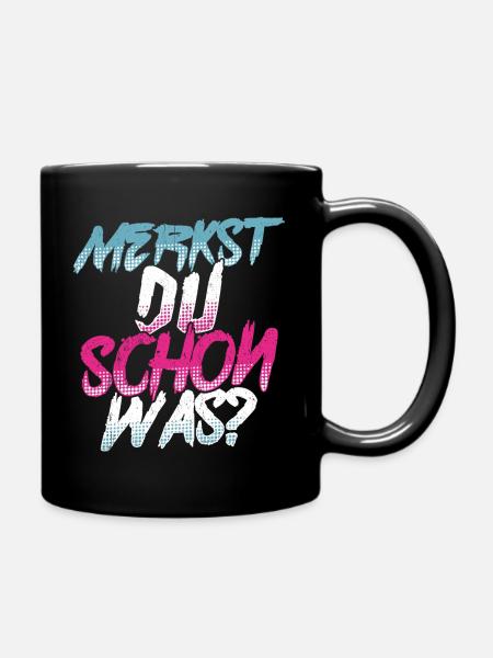 Merkst Du Schon Was - Festival Musik Geschenk Tech - Tasse einfarbig - Schwarz