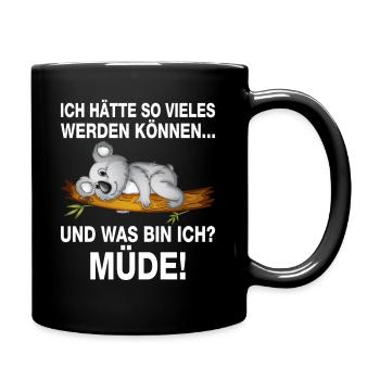 Ich hätte so vieles werden können - Tasse einfarbig - Schwarz - Rechts