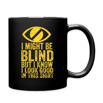 Bewusstsein für blinde Blindheit Blinde Menschen visuell - Tasse einfarbig - Schwarz - Rechts
