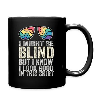 Bewusstsein für blinde Blindheit Blinde Menschen visuell - Tasse einfarbig - Schwarz - Rechts