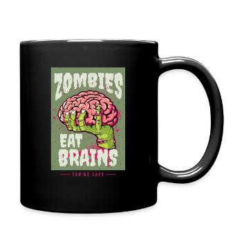 Zombies eat brains, you are safe - Full Colour Mug - black - Right