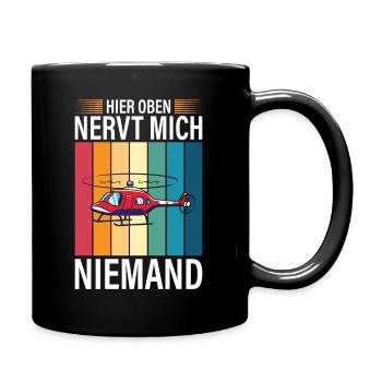 HIER OBEN NERVT MICH NIEMAND - Tasse einfarbig - Schwarz - Rechts