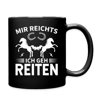 MIR REICHTS ICH GEH REITEN - Tasse einfarbig - Schwarz - Rechts