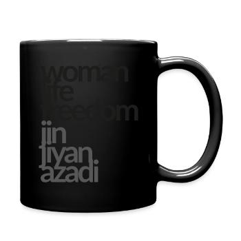 Woman Life freedom Artboard 1 - Tasse einfarbig - Schwarz - Rechts