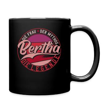 Die frau der Mythos die Legende Bertha - Tasse einfarbig - Schwarz - Rechts