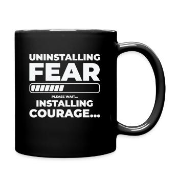 Angst deinstallieren Mut installieren Emotion - Tasse einfarbig - Schwarz - Rechts