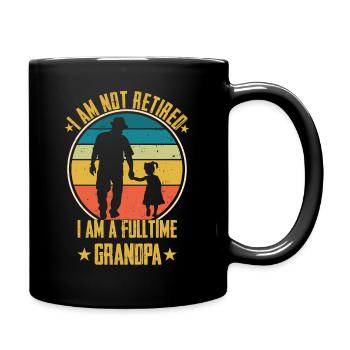 Je ne suis pas à la retraite je suis un grand-père à temps plein - Mug uni - noir - Droite