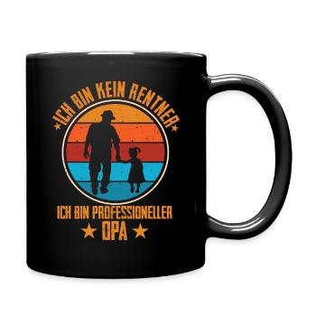 Ich Bin Kein Rentner Ich Bin Professioneller Opa - Tasse einfarbig - Schwarz - Rechts