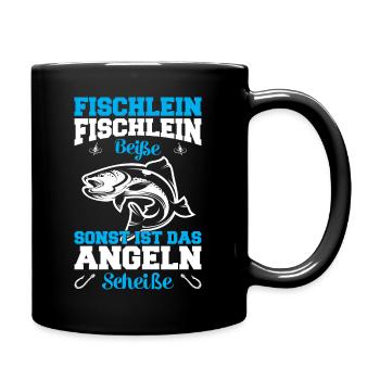 Fischlein Fischlein beiße, sonst ist Das Angeln... - Tasse einfarbig - Schwarz - Rechts