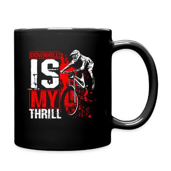 DOWNHILL IS MY THRILL - Mountainbike Motiv Outdoor - Tasse einfarbig - Schwarz - Rechts