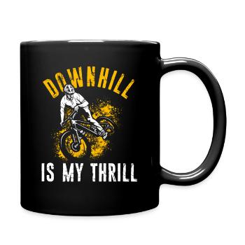 DOWNHILL IS MY THRILL - Hobbybiker Mountainbike Ou - Tasse einfarbig - Schwarz - Rechts
