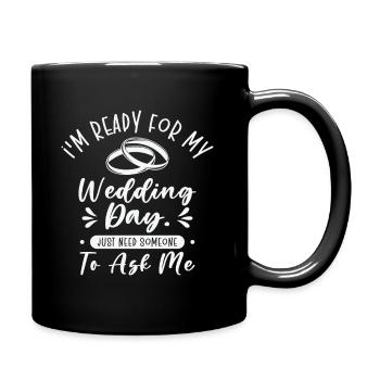 Wedding Day Typography Couple Funny Quotes - Full Colour Mug - black - Right