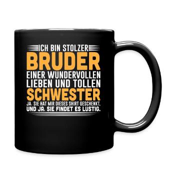 Ich Bin Stolzer Bruder Einer Wundervollen - Tasse einfarbig - Schwarz - Rechts