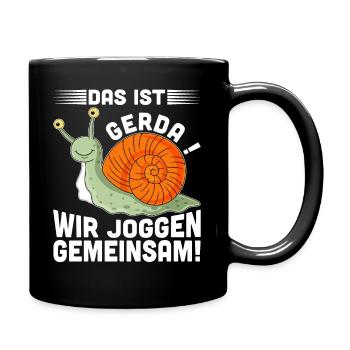 Das ist Gerda, wir Joggen gemeinsam - Tasse einfarbig - Schwarz - Rechts