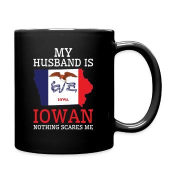 Nothing Scares Me Iowan Husband Iowa - Full Colour Mug - black - Right