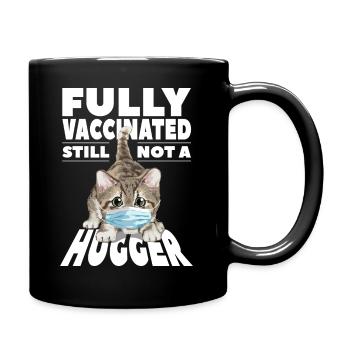 Fully vaccinated not yet a hugger - Full Colour Mug - black - Right
