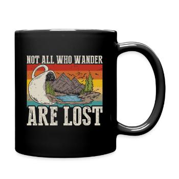 Not all who wander around are lost - Full Colour Mug - black - Right