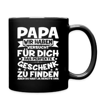 Perfektes Geschenk Für Deinen Papa - Tasse einfarbig - Schwarz - Rechts