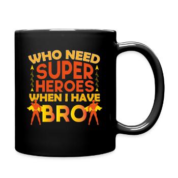 Frère frérot cadeau pour mon frère fort - Mug uni - noir - Droite
