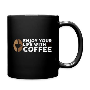 Enjoy your life with coffee - Full Colour Mug - black - Right