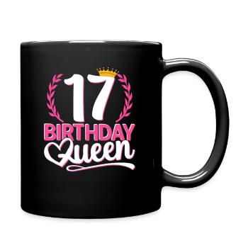 17. Geburtstag Mädchen 17er 17ter 17 Jahre Queen - Tasse einfarbig - Schwarz - Rechts