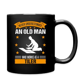 Tiler Old Man Quote Men's Gift - Full Colour Mug - black - Right